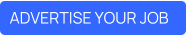 ADVERTISE YOUR JOB